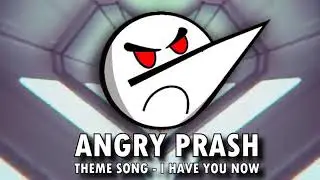Angry prash song