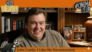 John Candy : I Like Me Documentary Review 2025 | Oye Cinema Club