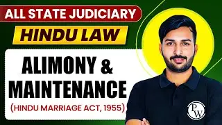 Alimony & Maintenance | Hindu Law | Family Law | All State Judiciary | Judiciary By PW