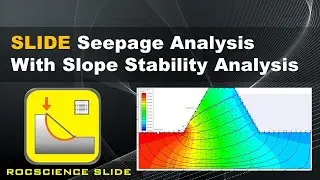 Seepage Analysis with Slope Stability Analysis | SLIDE