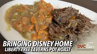 Liberty Tree Tavern's Pot Roast at Riviera?! | Bringing Disney Home