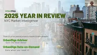 Is NYC a Buyer&rsquo;s Market or Seller&rsquo;s Market? Yes. The UrbanDigs 2025 Year In Review