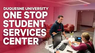 Duquesne University One Stop Student Services Center