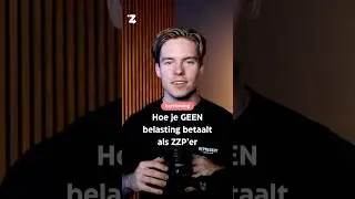Zo betaal je GEEN belasting als ZZP'er in 2024