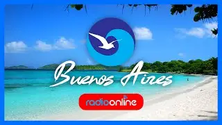 🔴 Radio ONLINE 24/7 - FM Buenos Aires &bull; Uruguay #LaMejorMusica 🌊