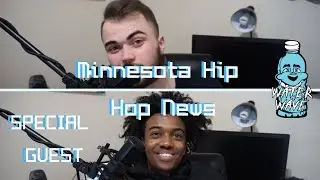 Minnesota Hip Hop News Episode 3 | Water Wave TV.