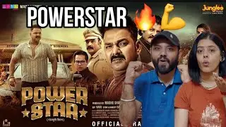 Powerstar (Official Trailer ) Reaction | Pawan Singh | Madhu Sharma|Firoz Khan |New Bhojpuri Trailer