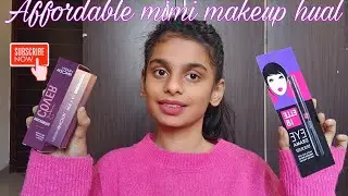 Affordable mimi makeup hual || Samriddhi Asthana 
