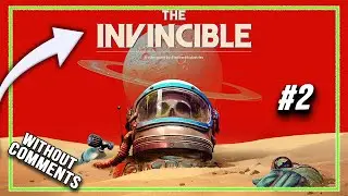 The Invincible Gameplay, Walkthrough #withoutcommentary #theinvincible №2