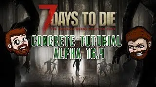 7 Days to Die: Cement Tutorial Alpha 16.4