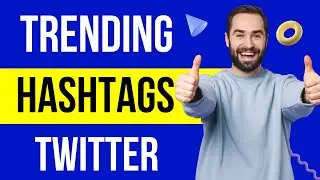 How To FIND TRENDING HASHTAG On Twitter