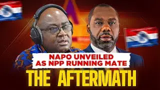 Aftermath Of Unveiling Of NAPO As NPP Running Mate || 10th July,2024