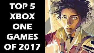 Top 5 BEST Xbox One Game of 2017