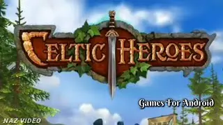 Celtic Heroes - Games for Android MMORPG Full Game Tutorial