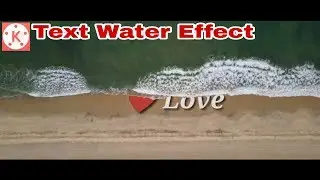Text Under Water Effect | Full Kinemaster Tutorial | Mazhar Editech