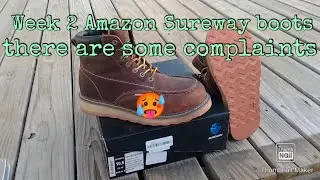 Sureway amazon boots , week 2!