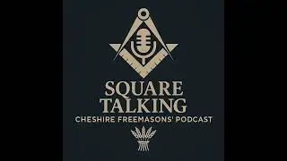Season 1 Episode 5 - At the Helm The Provincial Grand Master