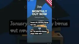 stake monthly bonus out now