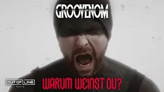 GROOVENOM - Warum weinst du (Official Lyric Video)