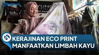 Ibu Muda di Kota Blitar Buat Kerajinan Kain Ecoprint dengan Manfaatkan Limbah Serbuk Kayu