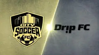 City Soccer FC vs. Drip FC - Game Highlights