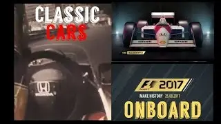 All 12 F1 2017 Classic Cars Onboard (Real Life)