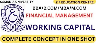 WORKING CAPITAL😮MEANING AND TYPES IN FINANCIAL MANAGEMENT OU BBA|MBA|M.COM