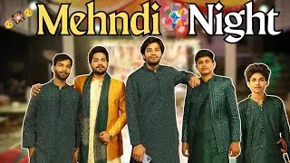 Mehndi🪅 Ki Raat🥳🎇 | Wedding Series | Balawal Diaries