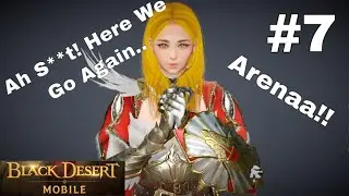 Black Desert Mobile - Here We Go Again (Valkyrie PVP Arena)