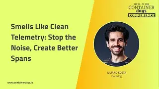 Smells Like Clean Telemetry: Stop the Noise, Create Better Spans - Juliano Costa