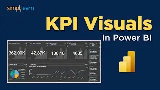 How To Create KPI Visuals In Power BI | KPI In Power BI | Power BI Tutorials | Simplilearn