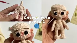  🧶Tutorial cuerpo base ESP/ENG | Parte 2