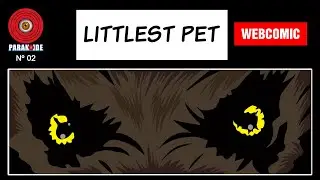 LITTLEST PET - WEBCOMIC N&ordm;2 #comic #webcomic #onlinecomic #horrorcomic