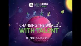Talent Land 2018 Jalisco