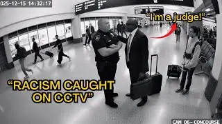 Airport CCTV Exposes Police Harassing Black Judge &mdash; $25 Million Fine Follows