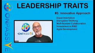 ONPASSIVE Leadership Traits #3   Innovative Approach by Mr. J. Morlock. AS E DEY HOT TOO MUCH.