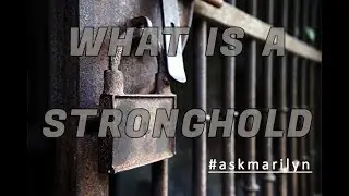 What Is A Stronghold?