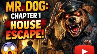 Mr.Dog Chapter 1 | House Escape [ Part - 1]