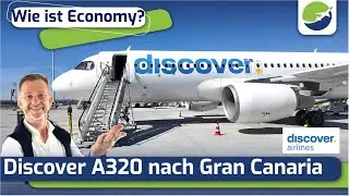 Besser als Ryanair? Discover Airlines Economy Flug von München nach Gran Canaria im A320.
