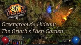 Path Of Exile: Greengroove's The Oriath's Eden Garden - Greengroove's Standard hideout