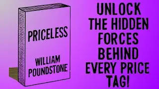 Priceless Book Summary: Psychology of Pricing | William Poundstone