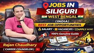 Jobs in Siliguri - Siliguri Jobs - Jobs in West Bengal - West Bengal Jobs Updates - With All Details