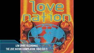 Low Spirit Recordings - The Love Nation [Compilation 1994] [CD2]
