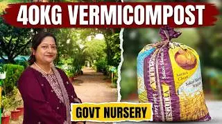 Vermicompost 40 kg Aaj Maine government nursery se kharida# vlog #garden
