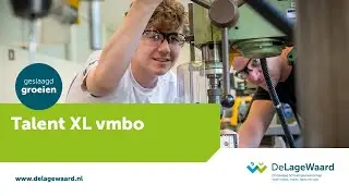 Talent XL vmbo| CSG De Lage Waard