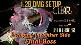1.2 Billion Damage Run &mdash; Escaping the Other Side | Silver and Blood