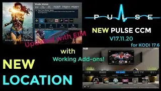 PULSE CCM BUILD - NEW UPDATE!! with EIM | NEW LOCATION | KODI 17.6 | NO Ares! GET the PULSE WIZARD