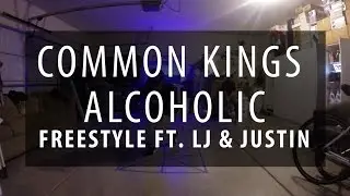 Alcoholic - Common Kings Dance Freestyle