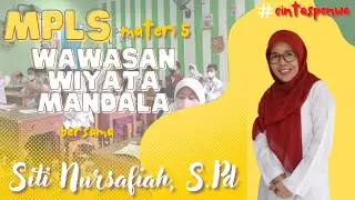 WAWASAN WIYATA MANDALA | Materi MPLS 2022