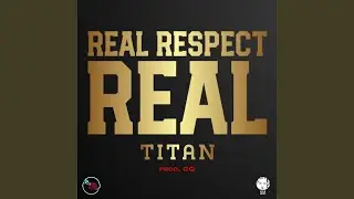 REAL RESPECT REAL